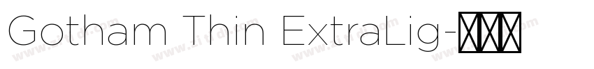 Gotham Thin ExtraLig字体转换